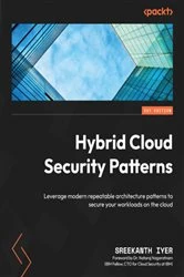 Book cover of Hybrid Cloud Security Patterns by Sreekanth Iyer