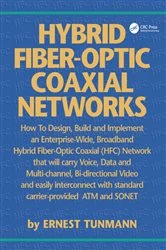 Book cover of Hybrid Fiber-Optic Coaxial Networks by Ernest Tunmann