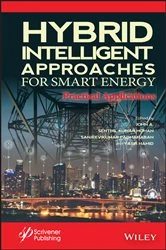 Book cover of Hybrid Intelligent Approaches for Smart Energy by John A.