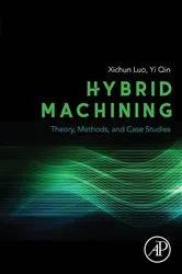 Book cover of Hybrid Machining by Xichun Luo