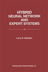 Book cover of Hybrid Neural Network and Expert Systems by Larry R. Medsker