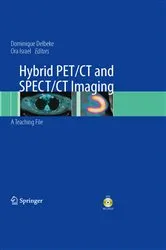 Book cover of Hybrid PET/CT and SPECT/CT Imaging by Dominique Delbeke