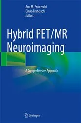 Book cover of Hybrid PET/MR Neuroimaging by Ana M. Franceschi