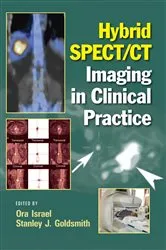 Book cover of Hybrid SPECT/CT Imaging in Clinical Practice by Unknown