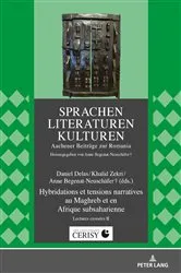 Book cover of Hybridations et tensions narratives au Maghreb et en Afrique subsaharienne by Anne Begenat-Neuschäfer