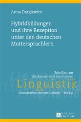 Book cover of Hybridbildungen und ihre Rezeption unter den deutschen Muttersprachlern by Unknown