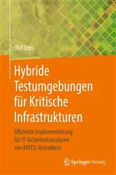 Book cover of Hybride Testumgebungen für Kritische Infrastrukturen by Olof Leps