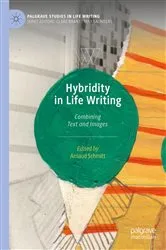 Book cover of Hybridity in Life Writing by Arnaud Schmitt