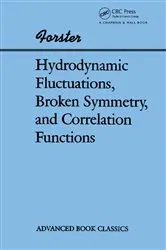 Book cover of Hydrodynamic Fluctuations, Broken Symmetry, And Correlation Functions by Dieter Forster