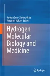 Book cover of Hydrogen Molecular Biology and Medicine by Xuejun Sun