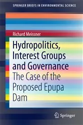 Book cover of Hydropolitics, Interest Groups and Governance by Richard Meissner
