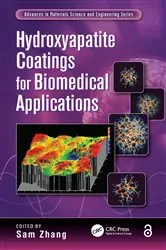 Book cover of Hydroxyapatite Coatings for Biomedical Applications by Sam Zhang