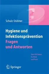 Book cover of Hygiene und Infektionsprävention. Fragen und Antworten by Sebastian Schulz-Stübner