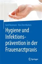 Book cover of Hygiene und Infektionsprävention in der Frauenarztpraxis by Gerd Neumann