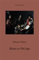 Book cover of Hymn to Old Age by Hermann Hesse