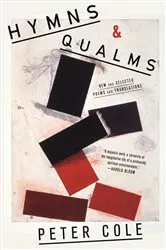 Book cover of Hymns & Qualms by Peter Cole