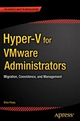 Book cover of Hyper-V for VMware Administrators by Brien Posey