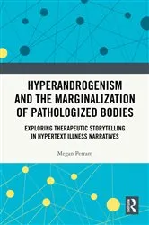 Book cover of Hyperandrogenism and the Marginalization of Pathologized Bodies by Megan Perram
