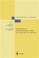 Book cover of Hyperbolic Conservation Laws in Continuum Physics by Constantine M. Dafermos