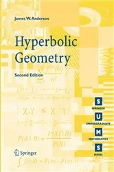 Book cover of Hyperbolic Geometry (2nd ed.) by James W. Anderson
