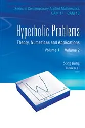 Book cover of Hyperbolic Problems: Theory, Numerics And Applications (In 2 Volumes) by Unknown