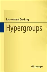 Book cover of Hypergroups by Paul-Hermann Zieschang