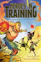 Book cover of Hyperion and the Great Balls of Fire by Joan Holub