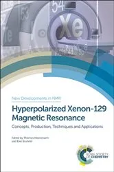 Book cover of Hyperpolarized Xenon-129 Magnetic Resonance by Thomas Meersmann