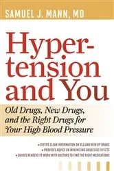 Book cover of Hypertension and You by Samuel  J. Mann