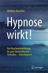 Book cover of Hypnose wirkt! by Matthias Rauscher