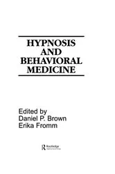 Book cover of Hypnosis and Behavioral Medicine by Daniel P. Brown