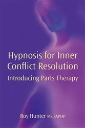 Book cover of Hypnosis for Inner Conflict Resolution by Roy Hunter