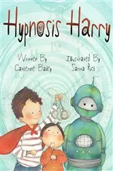 Book cover of Hypnosis Harry by Catherine Bailey
