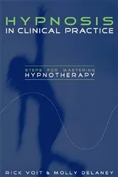 Book cover of Hypnosis in Clinical Practice by Rick Voit