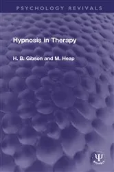 Book cover of Hypnosis in Therapy by H. B. Gibson
