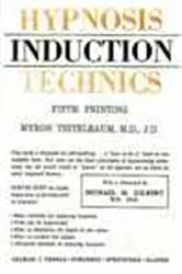 Book cover of Hypnosis Induction Technics by Myron Teitelbaum
