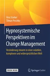 Book cover of Hypnosystemische Perspektiven im Change Management by Vera Starker