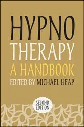 Book cover of Hypnotherapy: a Handbook (2nd ed.) by Michael Heap