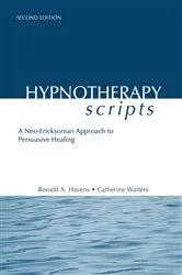 Book cover of Hypnotherapy Scripts (2nd ed.) by Ronald A. Havens