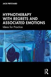 Book cover of Hypnotherapy with Regrets and Associated Emotions by Unknown