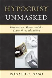 Book cover of Hypocrisy Unmasked by Ronald C. Naso