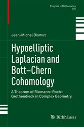 Book cover of Hypoelliptic Laplacian and Bott–Chern Cohomology by Unknown