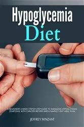 Book cover of Hypoglycemia Diet by Jeffrey Winzant