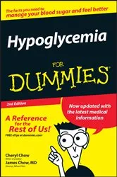 Book cover of Hypoglycemia For Dummies (72nd ed.) by Cheryl Chow