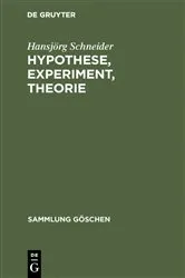 Book cover of Hypothese, Experiment, Theorie by Hansjörg Schneider