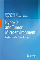 Book cover of Hypoxia and Tumor Microenvironment by Sukhes Mukherjee