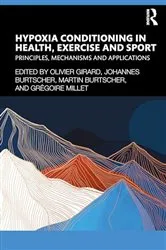 Book cover of Hypoxia Conditioning in Health, Exercise and Sport by Olivier Girard