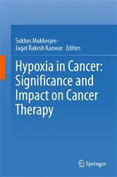 Book cover of Hypoxia in Cancer: Significance and Impact on Cancer Therapy by Sukhes Mukherjee