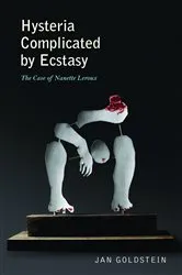 Book cover of Hysteria Complicated by Ecstasy by Jan Goldstein