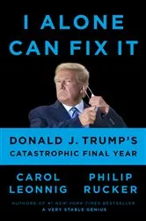 Book cover of I Alone Can Fix It by Carol Leonnig